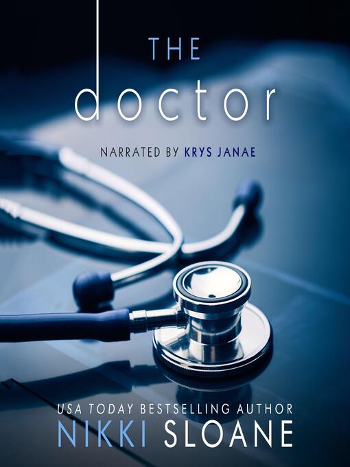 Title details for The Doctor by Nikki Sloane - Available